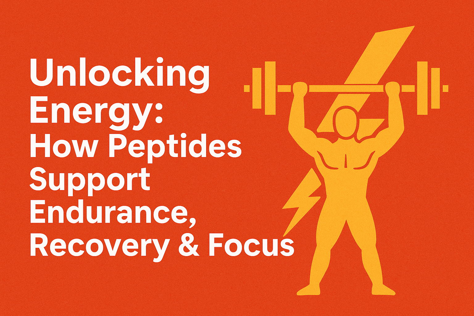 Illustration of a strong figure lifting a barbell with a lightning bolt symbol, representing how peptides boost energy, endurance, recovery, and focus.